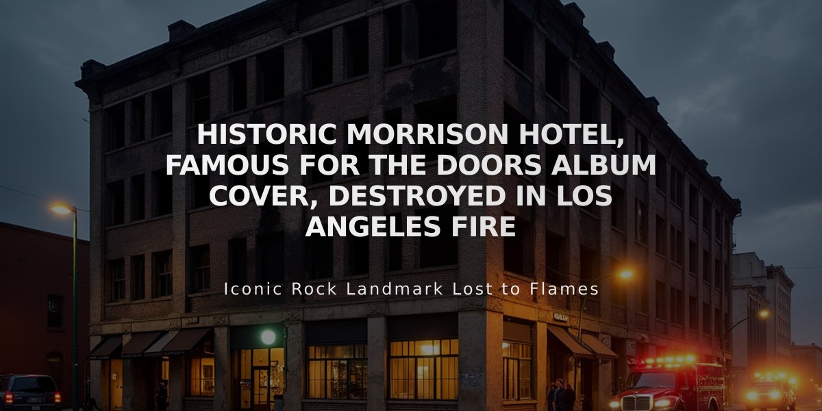 Historic Morrison Hotel, Famous for The Doors Album Cover, Destroyed in Los Angeles Fire