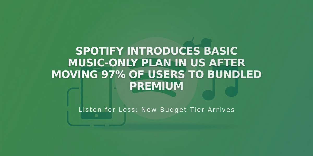 Spotify Introduces Basic Music-Only Plan in US After Moving 97% of Users to Bundled Premium