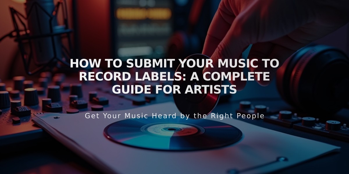 How to Submit Your Music to Record Labels: A Complete Guide for Artists