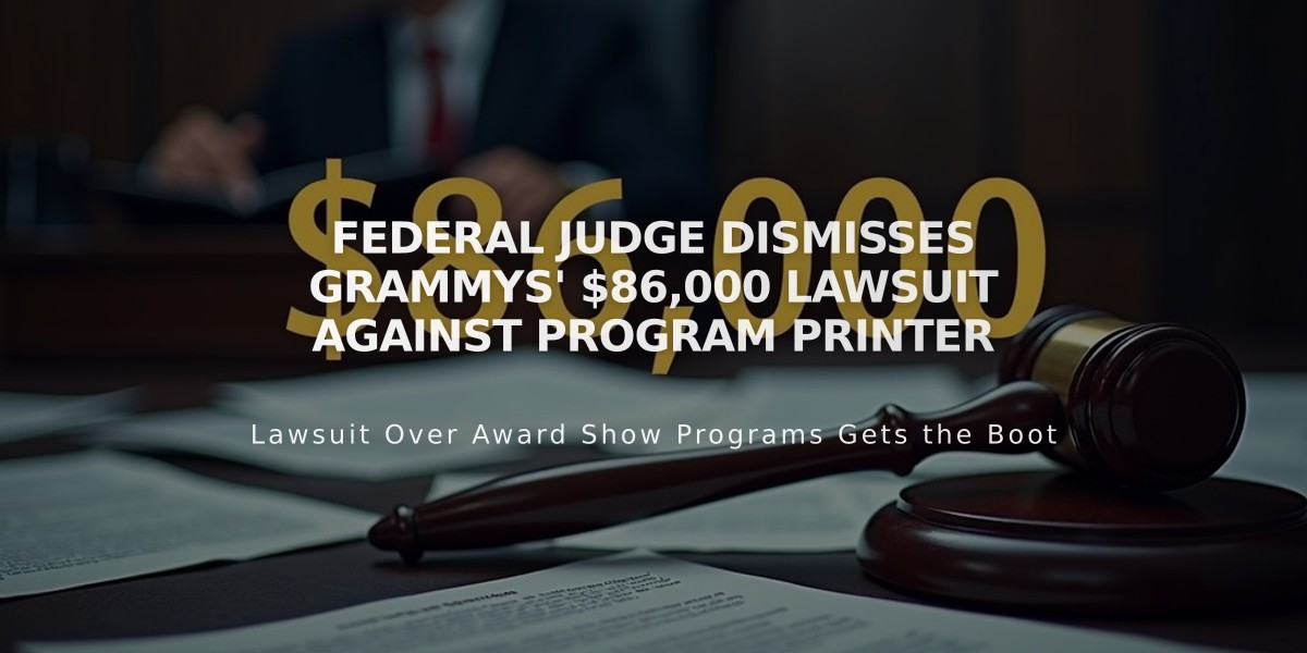 Federal Judge Dismisses Grammys' $86,000 Lawsuit Against Program Printer