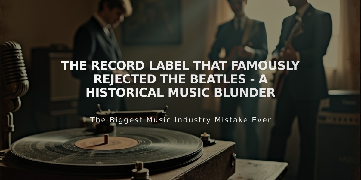 The Record Label That Famously Rejected The Beatles - A Historical Music Blunder