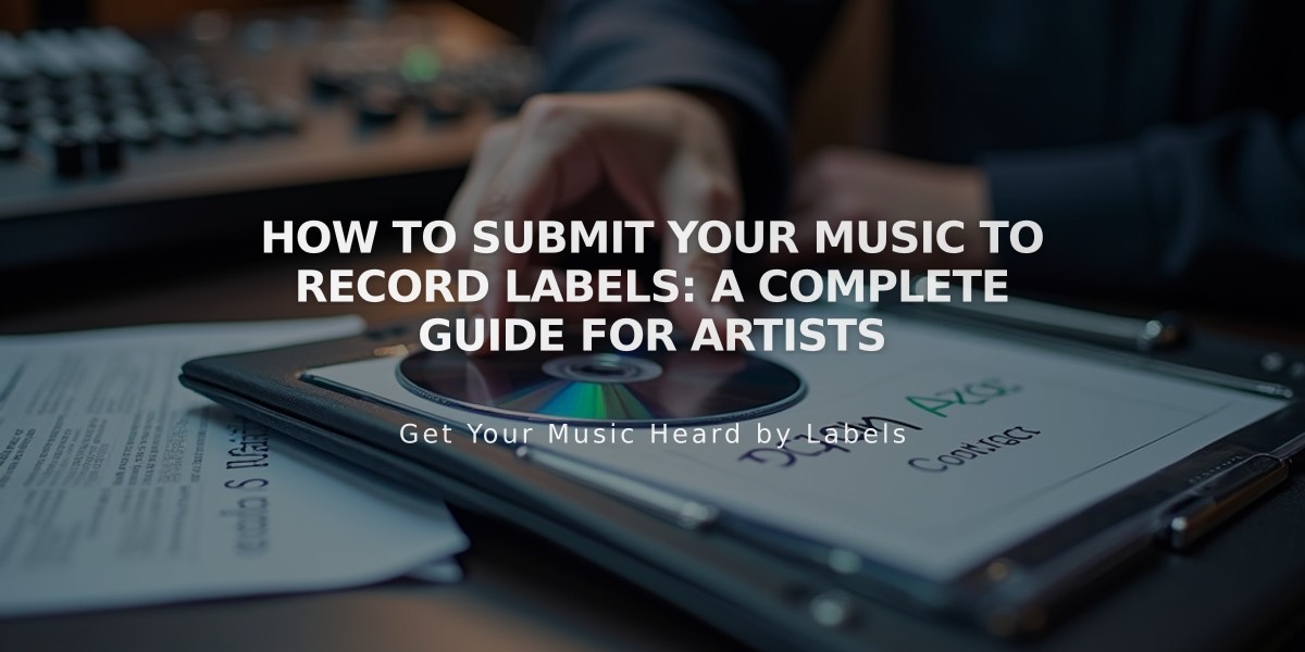 How to Submit Your Music to Record Labels: A Complete Guide for Artists