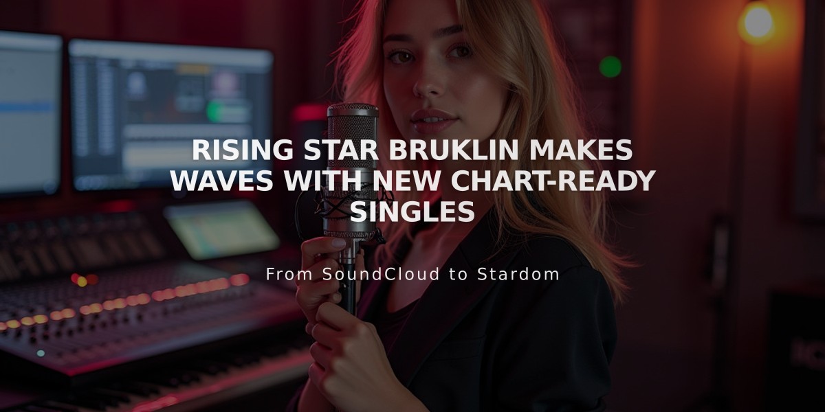 Rising Star Bruklin Makes Waves With New Chart-Ready Singles