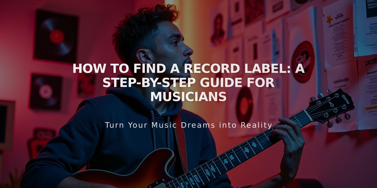 How to Find a Record Label: A Step-by-Step Guide for Musicians