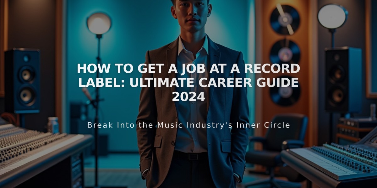 How to Get a Job at a Record Label: Ultimate Career Guide 2024