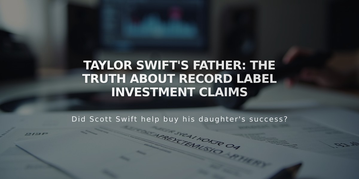 Taylor Swift's Father: The Truth About Record Label Investment Claims