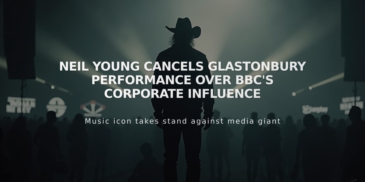 Neil Young Cancels Glastonbury Performance Over BBC's Corporate Influence