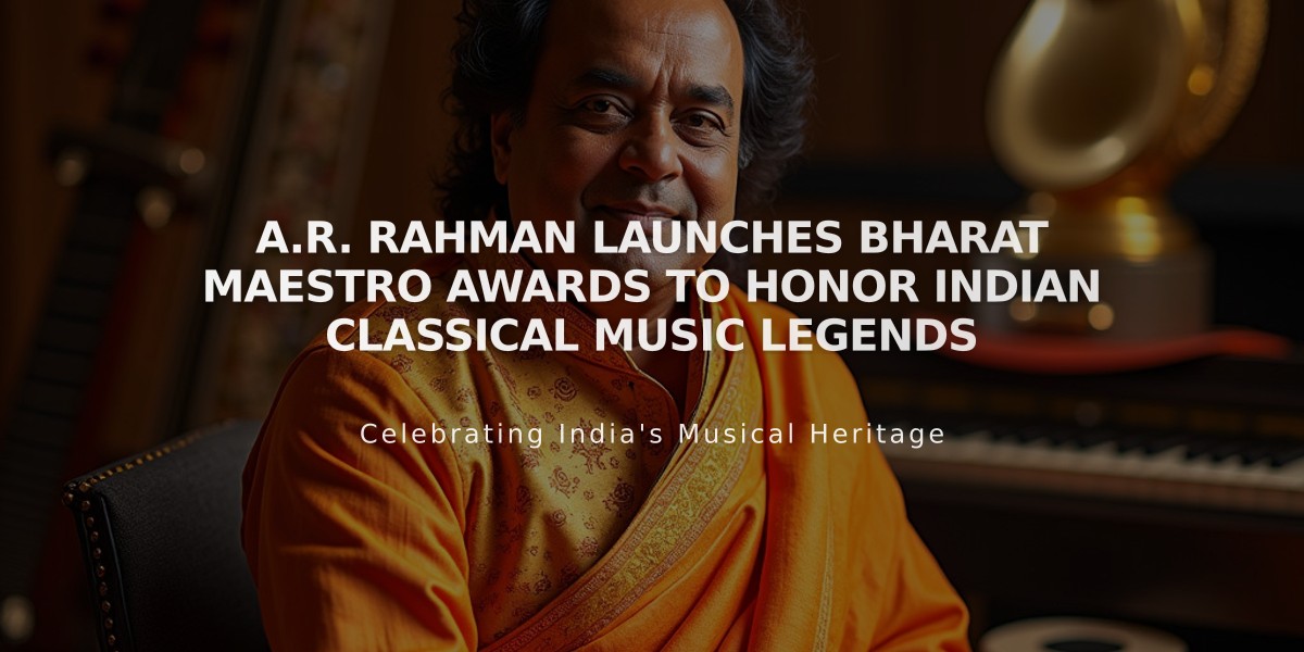 A.R. Rahman Launches Bharat Maestro Awards to Honor Indian Classical Music Legends