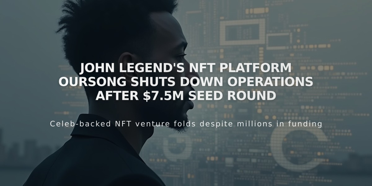 John Legend's NFT Platform OurSong Shuts Down Operations After $7.5M Seed Round