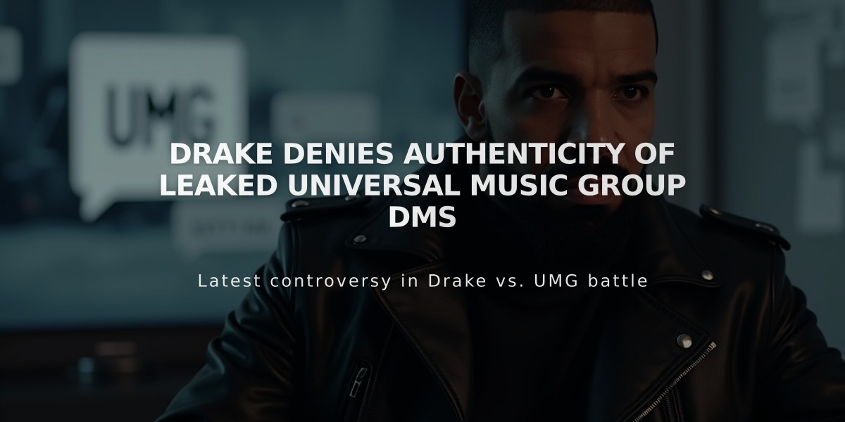 Drake Denies Authenticity of Leaked Universal Music Group DMs