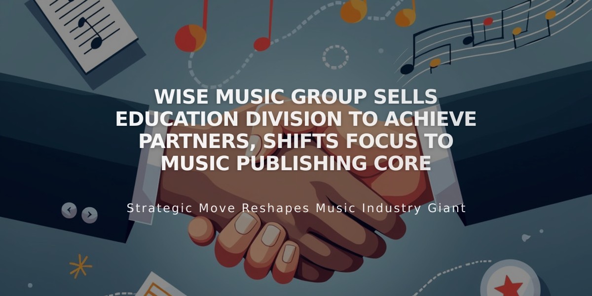 Wise Music Group Sells Education Division to Achieve Partners, Shifts Focus to Music Publishing Core