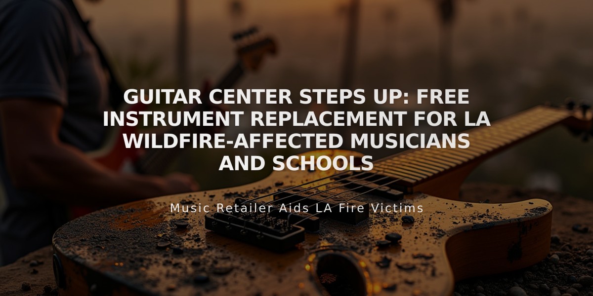 Guitar Center Steps Up: Free Instrument Replacement for LA Wildfire-Affected Musicians and Schools