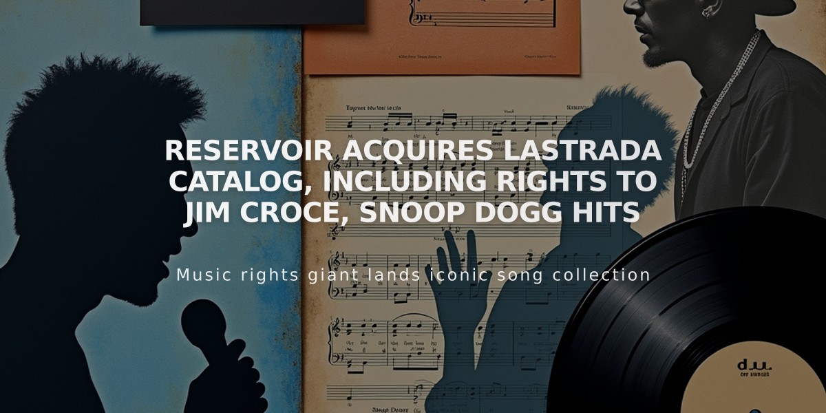 Reservoir Acquires Lastrada Catalog, Including Rights to Jim Croce, Snoop Dogg Hits