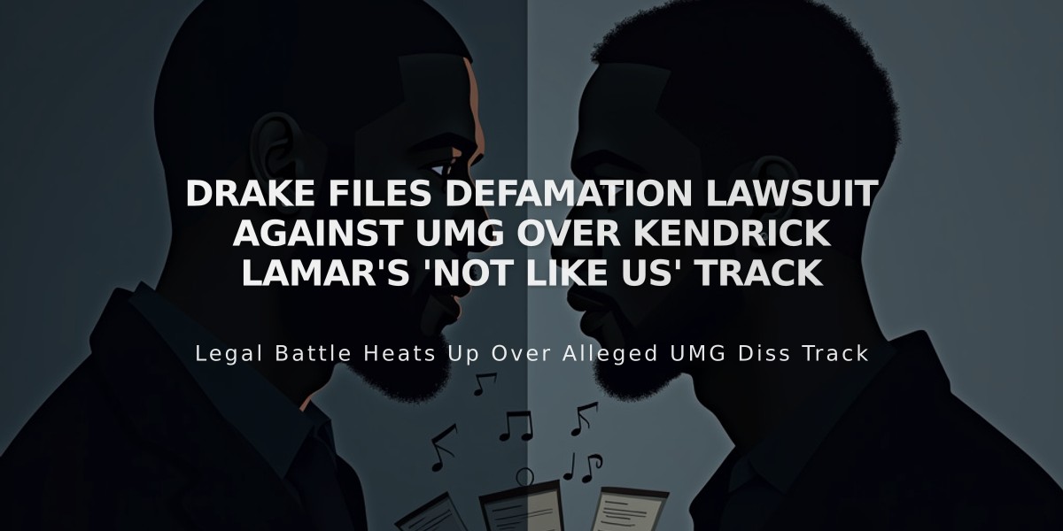 Drake Files Defamation Lawsuit Against UMG Over Kendrick Lamar's 'Not Like Us' Track