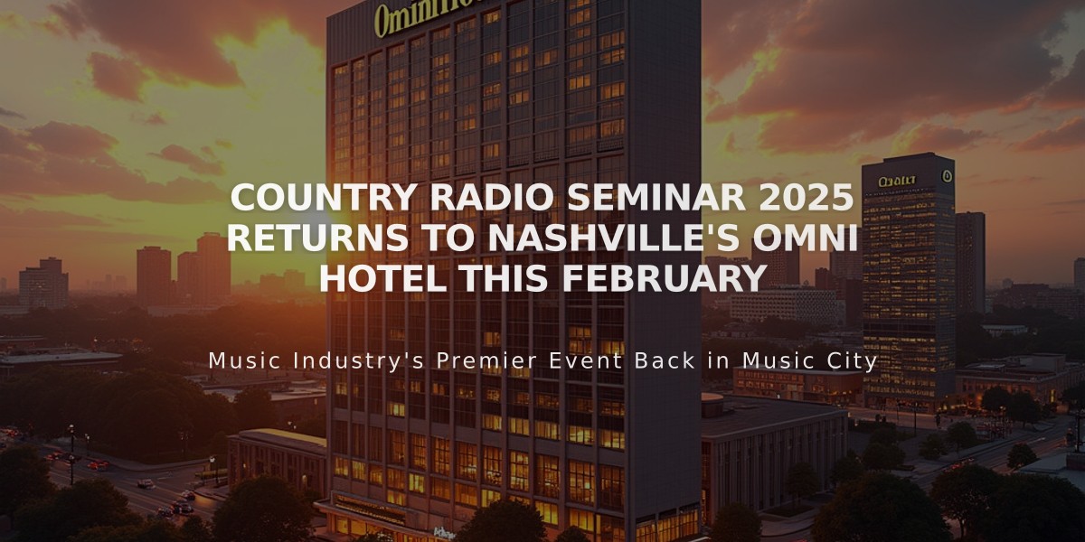 Country Radio Seminar 2025 Returns to Nashville's Omni Hotel This February