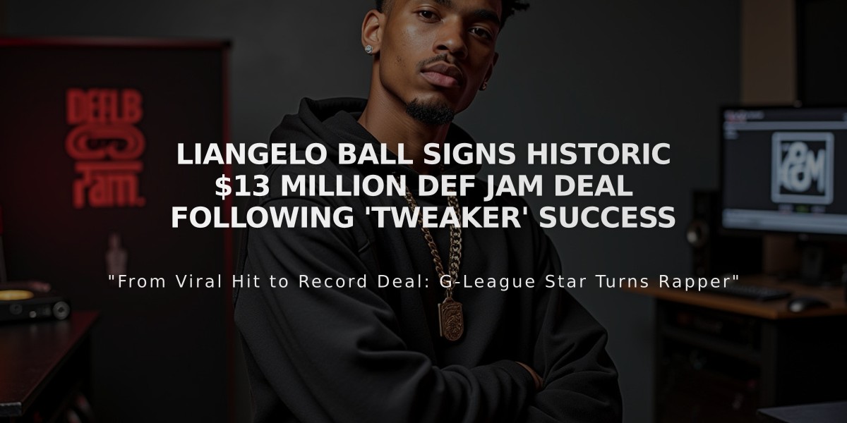 LiAngelo Ball Signs Historic $13 Million Def Jam Deal Following 'Tweaker' Success