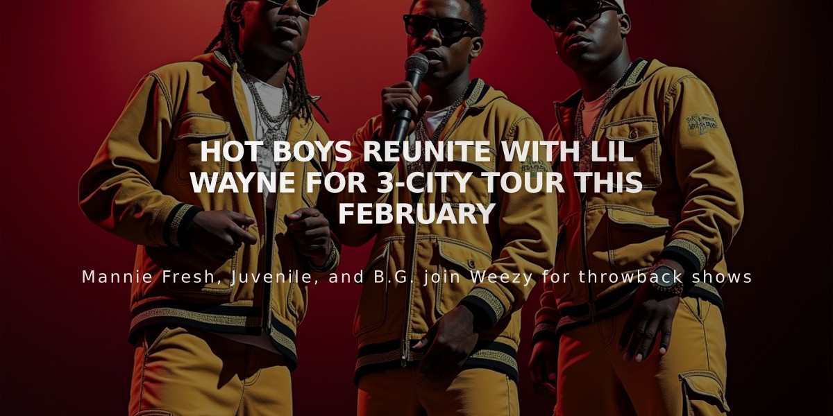 Hot Boys Reunite with Lil Wayne for 3-City Tour This February