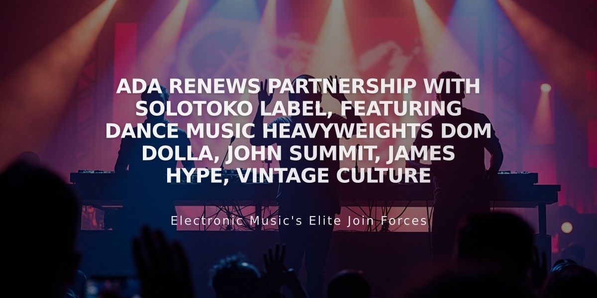 ADA Renews Partnership with Solotoko Label, Featuring Dance Music Heavyweights Dom Dolla, John Summit, James Hype, Vintage Culture