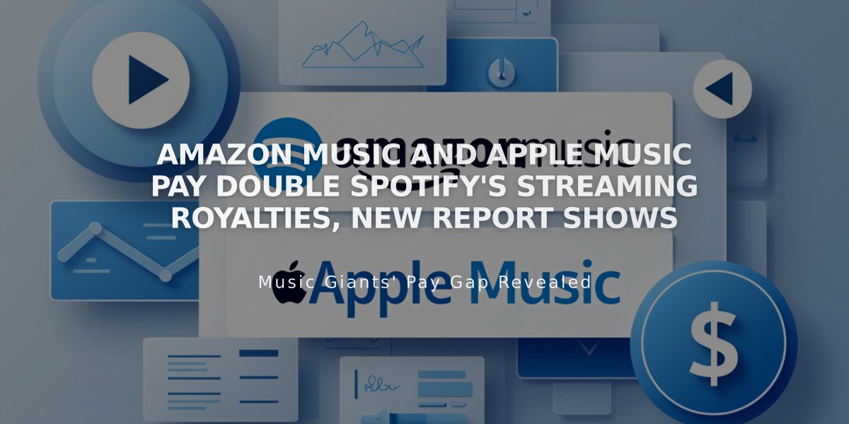 Amazon Music and Apple Music Pay Double Spotify's Streaming Royalties, New Report Shows