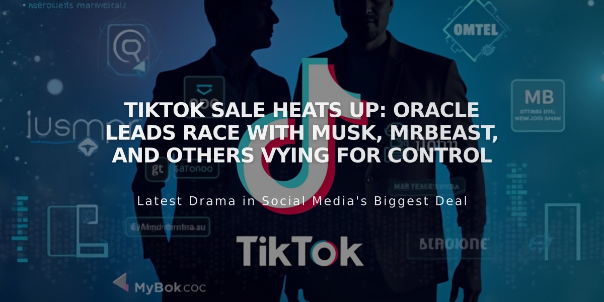 TikTok Sale Heats Up: Oracle Leads Race With Musk, MrBeast, and Others Vying for Control