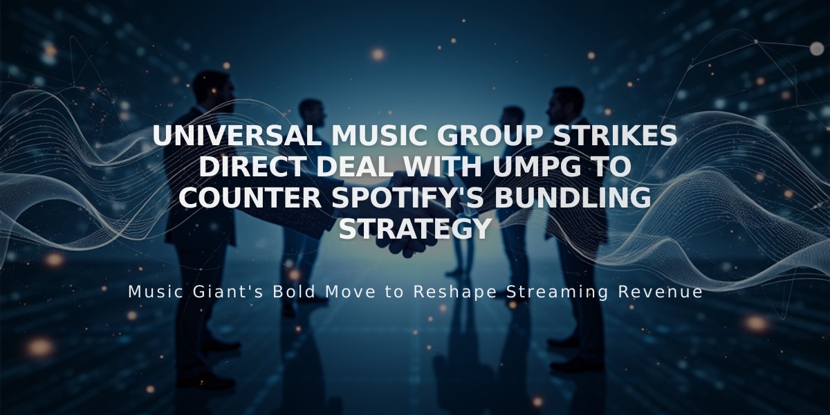 Universal Music Group Strikes Direct Deal with UMPG to Counter Spotify's Bundling Strategy