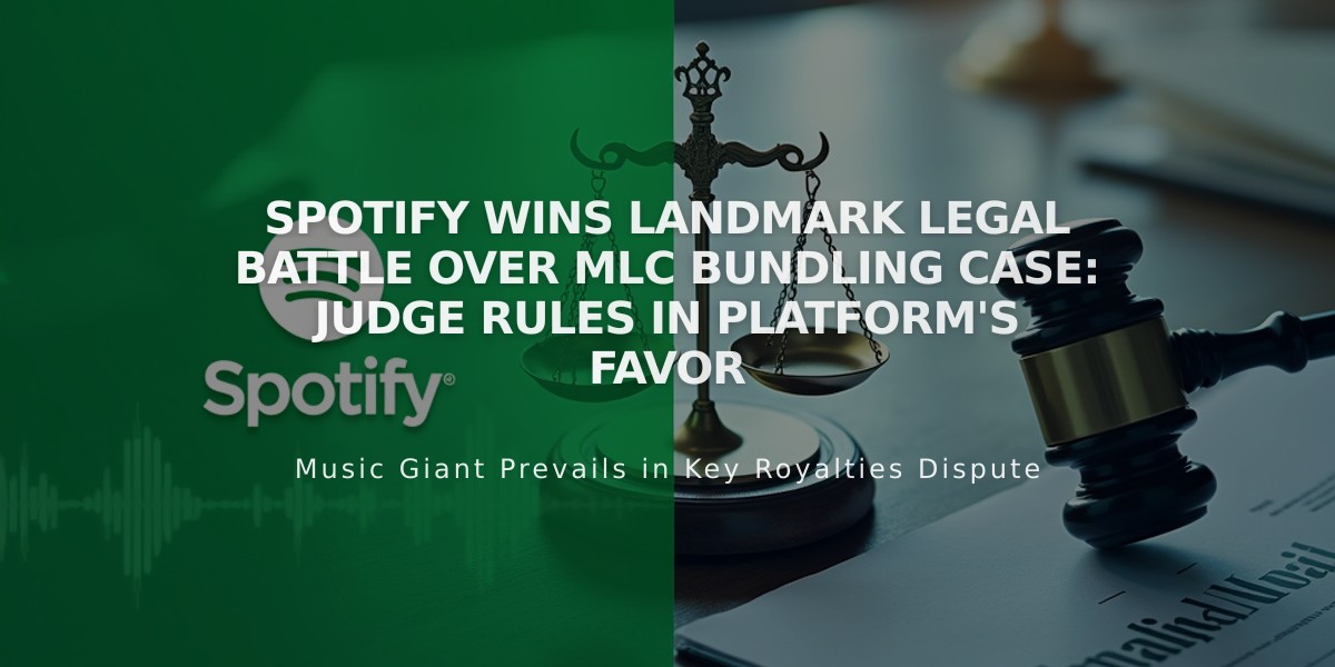 Spotify Wins Landmark Legal Battle Over MLC Bundling Case: Judge Rules in Platform's Favor