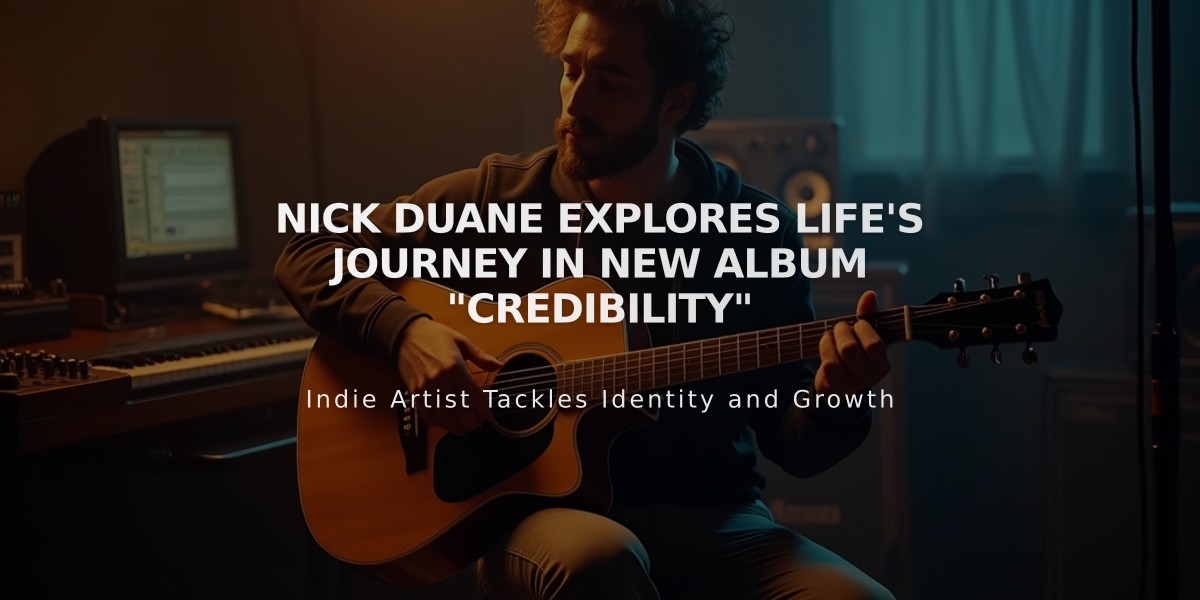 Nick Duane Explores Life's Journey in New Album "Credibility"