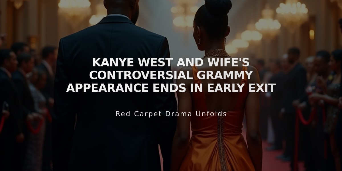 Kanye West and Wife's Controversial Grammy Appearance Ends in Early Exit