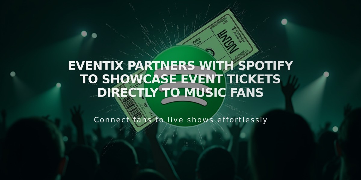 Eventix Partners With Spotify to Showcase Event Tickets Directly to Music Fans