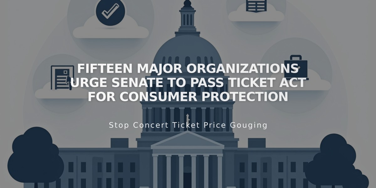 Fifteen Major Organizations Urge Senate to Pass TICKET Act for Consumer Protection