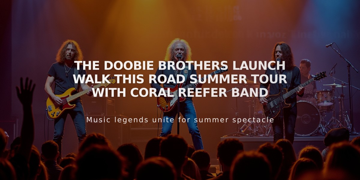 The Doobie Brothers Launch Walk This Road Summer Tour With Coral Reefer Band