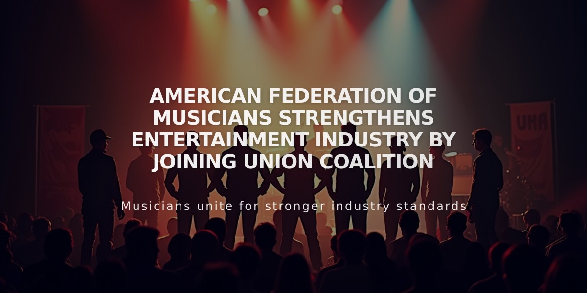 American Federation of Musicians Strengthens Entertainment Industry by Joining Union Coalition