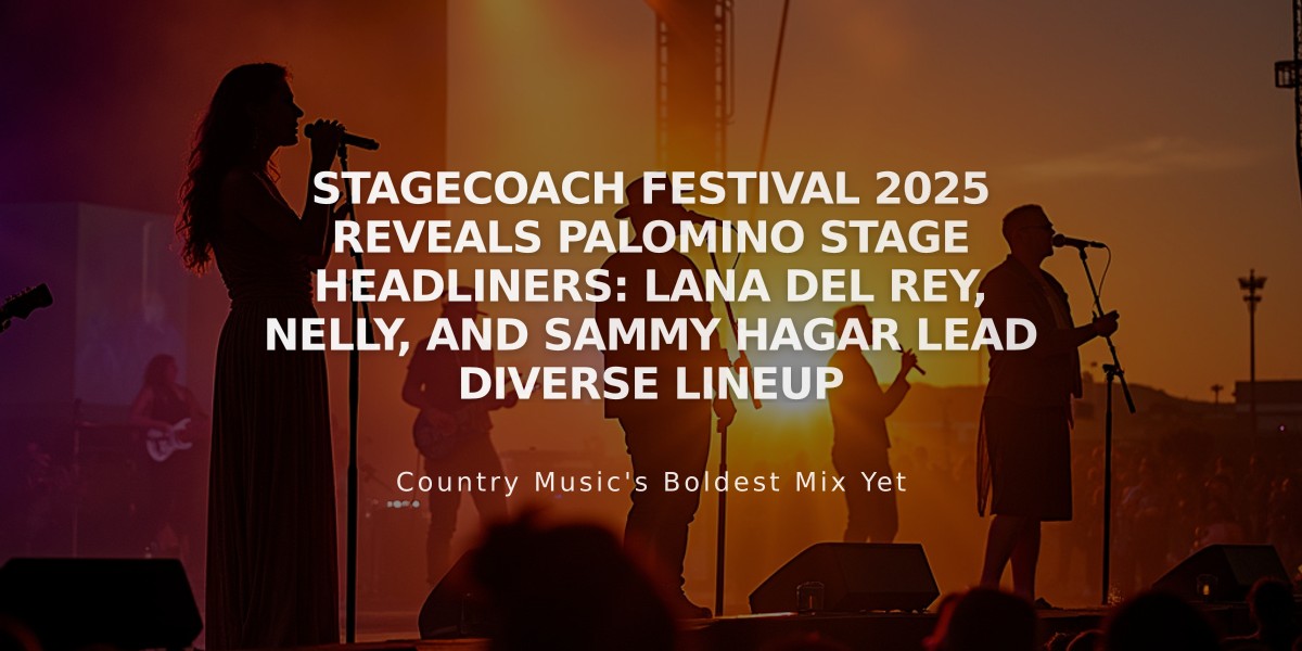 Stagecoach Festival 2025 Reveals Palomino Stage Headliners: Lana Del Rey, Nelly, and Sammy Hagar Lead Diverse Lineup