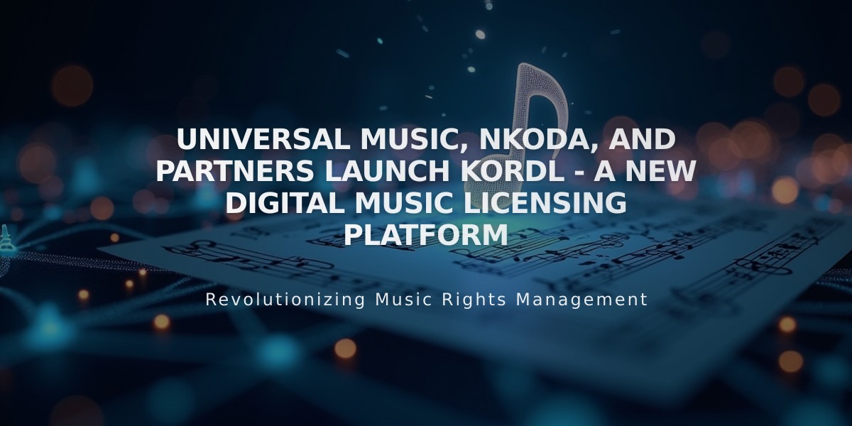 Universal Music, Nkoda, and Partners Launch Kordl - A New Digital Music Licensing Platform