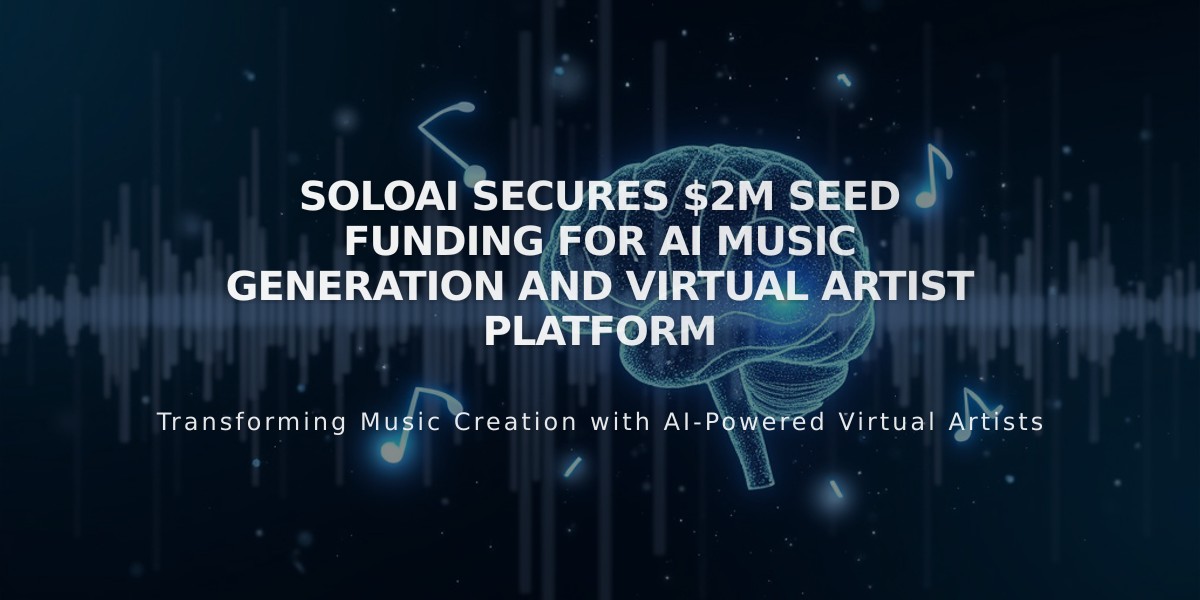 SoloAI Secures $2M Seed Funding for AI Music Generation and Virtual Artist Platform