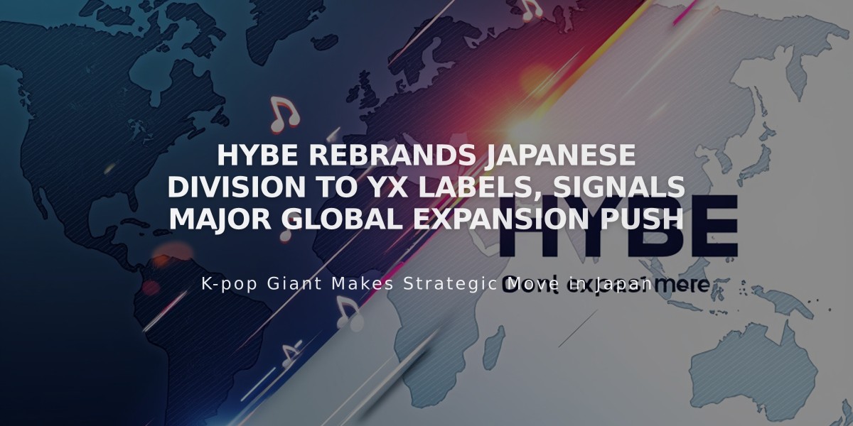 HYBE Rebrands Japanese Division to YX Labels, Signals Major Global Expansion Push