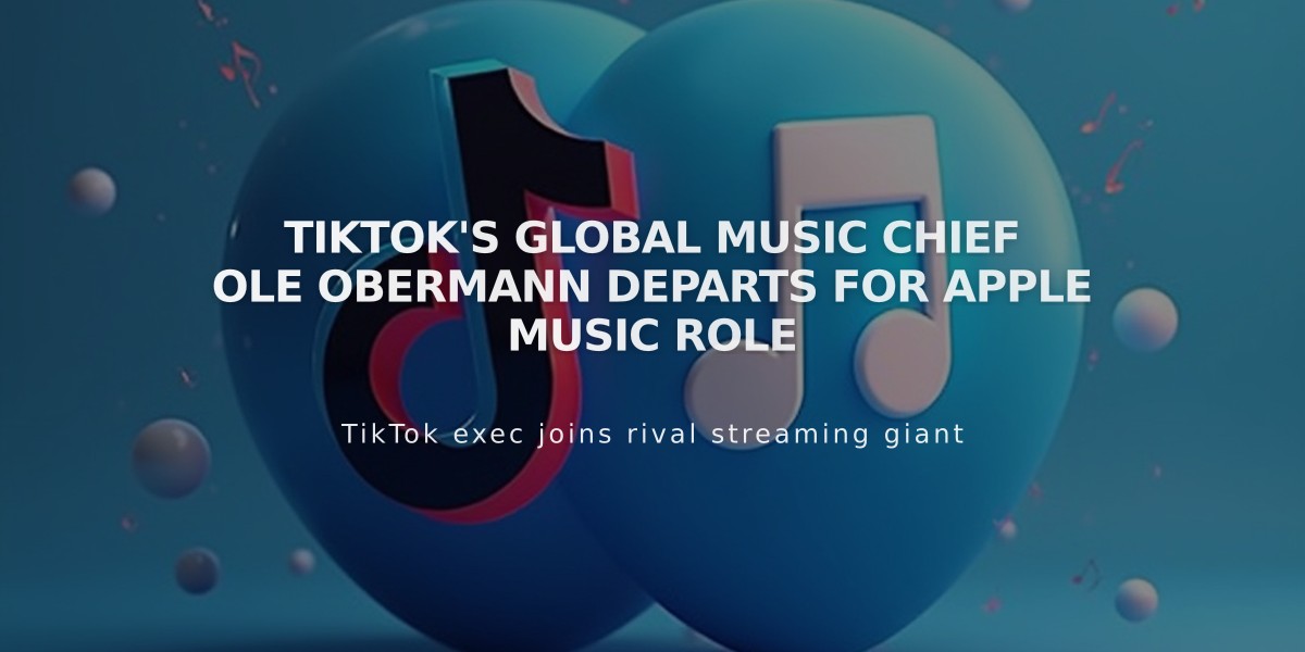 TikTok's Global Music Chief Ole Obermann Departs for Apple Music Role