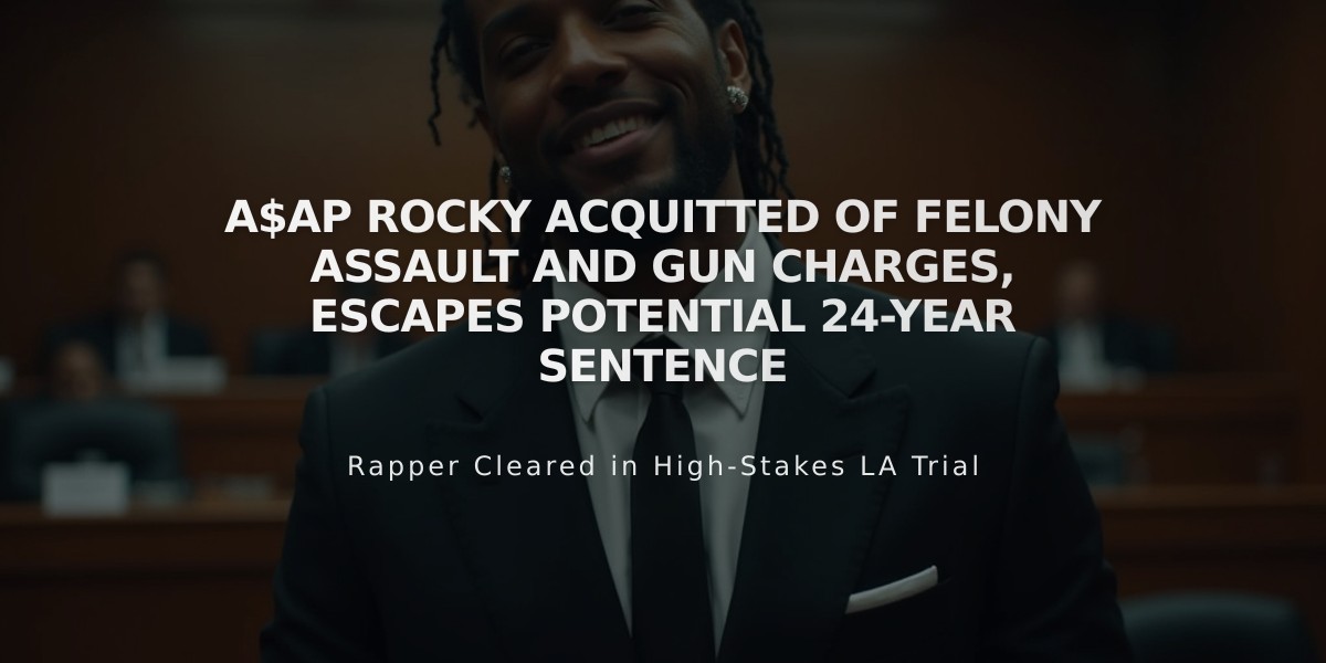 A$AP Rocky Acquitted of Felony Assault and Gun Charges, Escapes Potential 24-Year Sentence