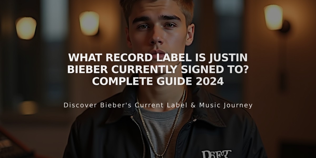 What Record Label Is Justin Bieber Currently Signed To? Complete Guide 2024