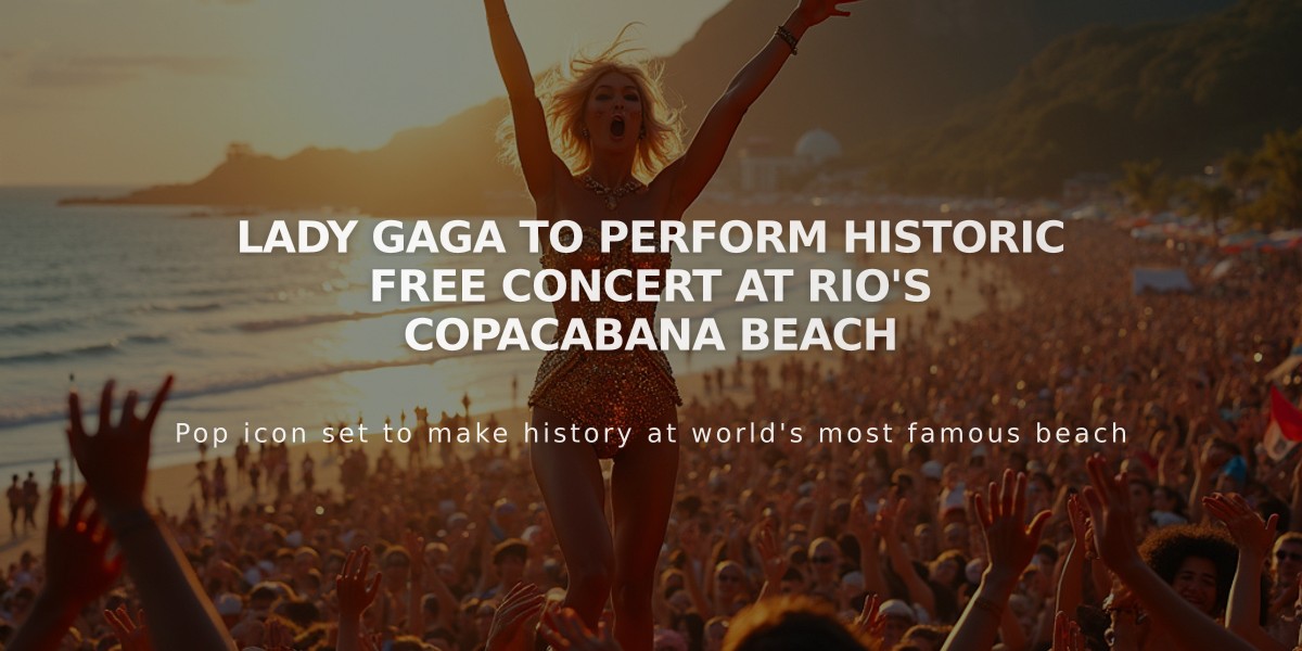 Lady Gaga to Perform Historic Free Concert at Rio's Copacabana Beach