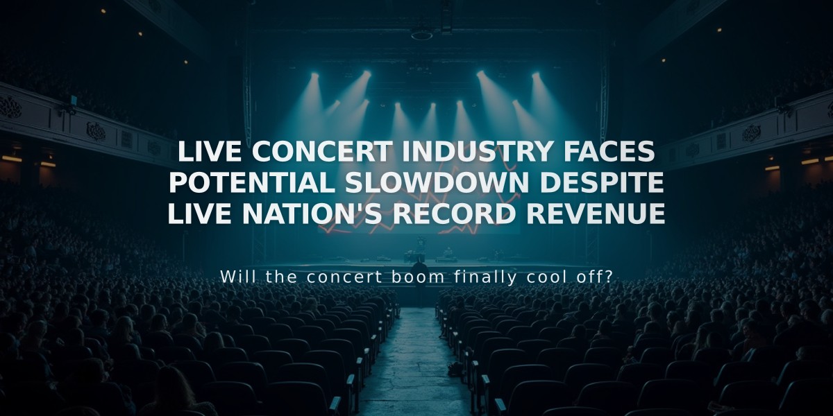 Live Concert Industry Faces Potential Slowdown Despite Live Nation's Record Revenue