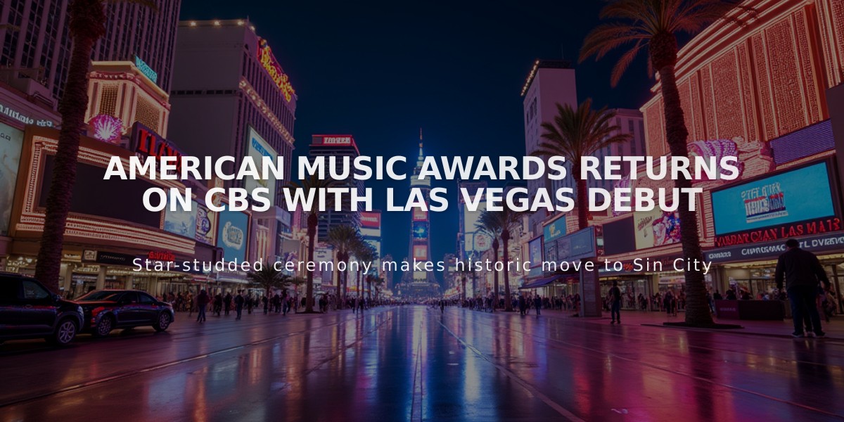 American Music Awards Returns on CBS with Las Vegas Debut