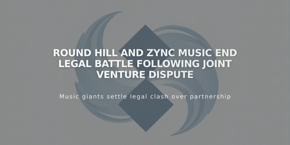 Round Hill and Zync Music End Legal Battle Following Joint Venture Dispute