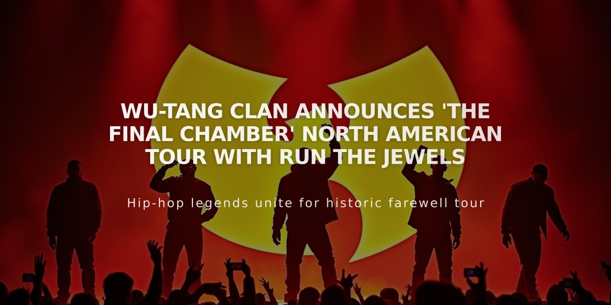 Wu-Tang Clan Announces 'The Final Chamber' North American Tour with Run the Jewels