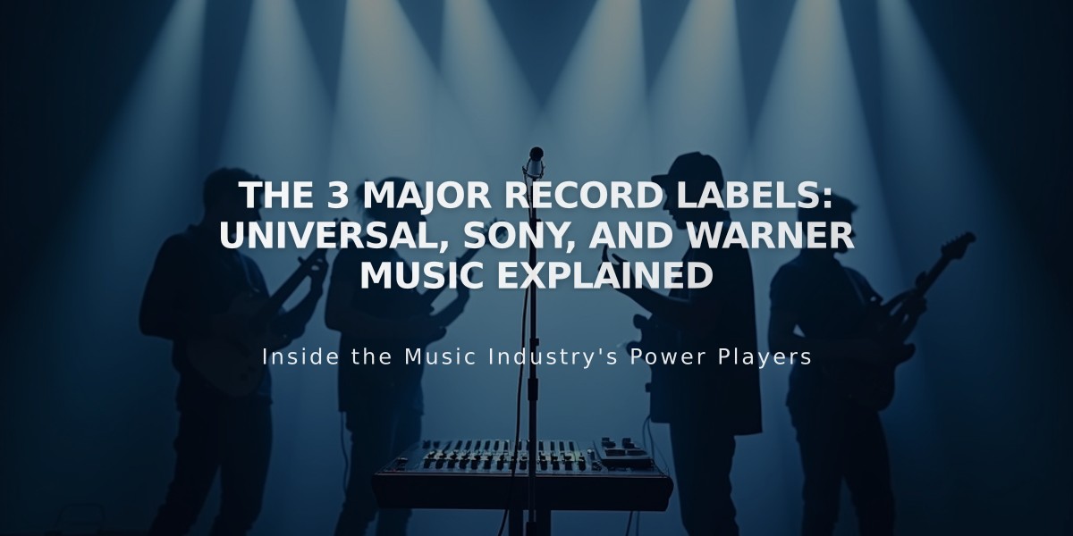 The 3 Major Record Labels: Universal, Sony, and Warner Music Explained