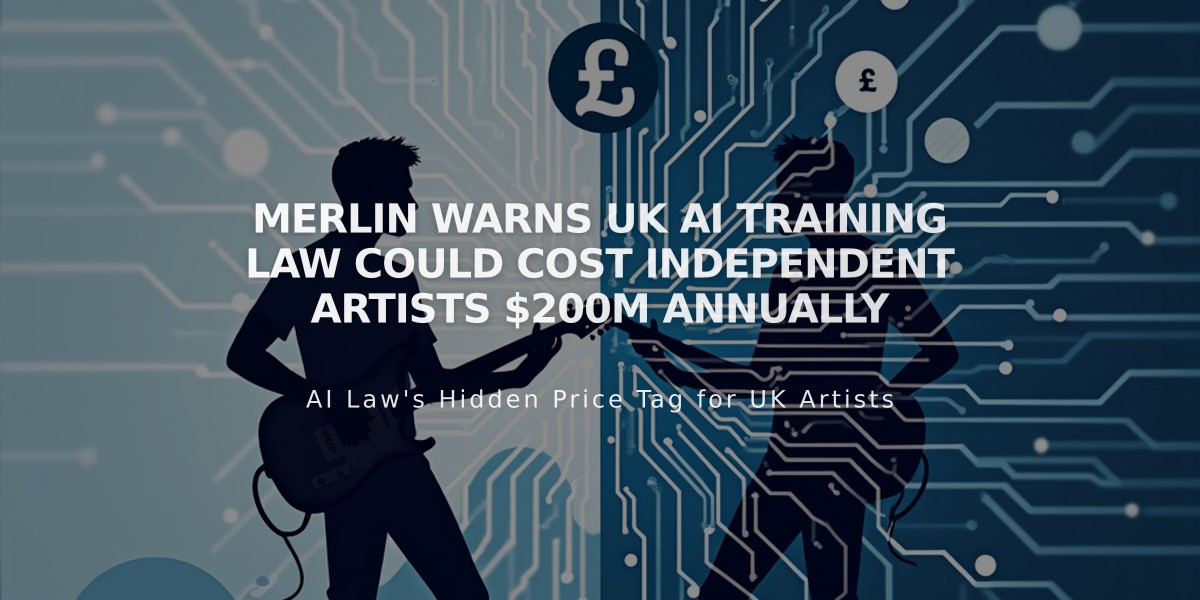 Merlin Warns UK AI Training Law Could Cost Independent Artists $200M Annually