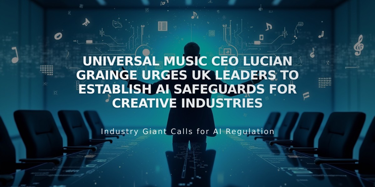 Universal Music CEO Lucian Grainge Urges UK Leaders to Establish AI Safeguards for Creative Industries