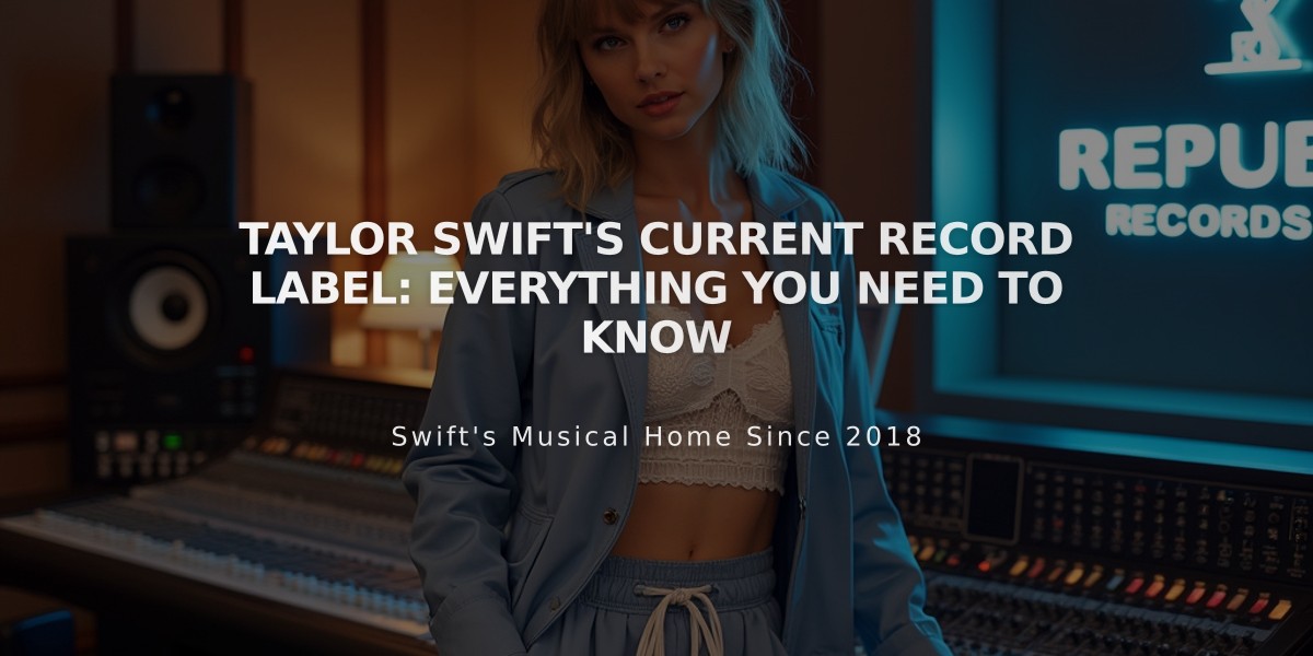 Taylor Swift's Current Record Label: Everything You Need to Know