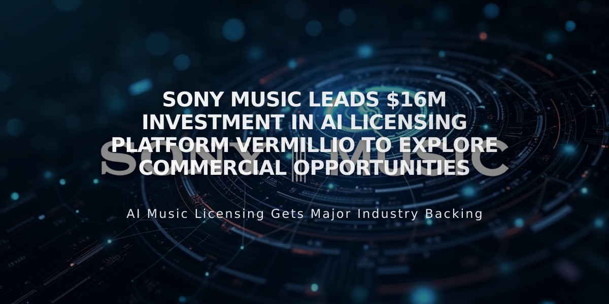 Sony Music Leads $16M Investment in AI Licensing Platform Vermillio to Explore Commercial Opportunities