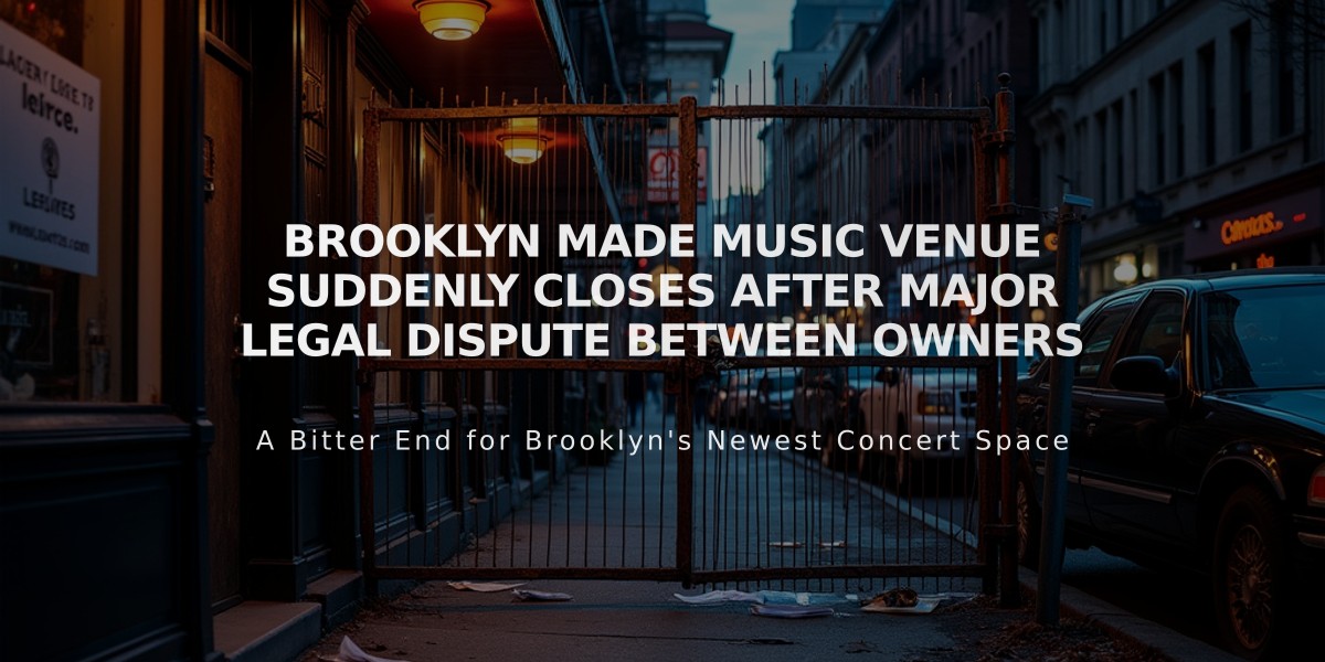 Brooklyn Made Music Venue Suddenly Closes After Major Legal Dispute Between Owners